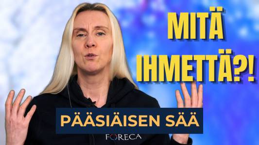 Foreca Youtubessa: Aurinko palaa! – ENSIVILKAISU PÄÄSIÄISEEN!